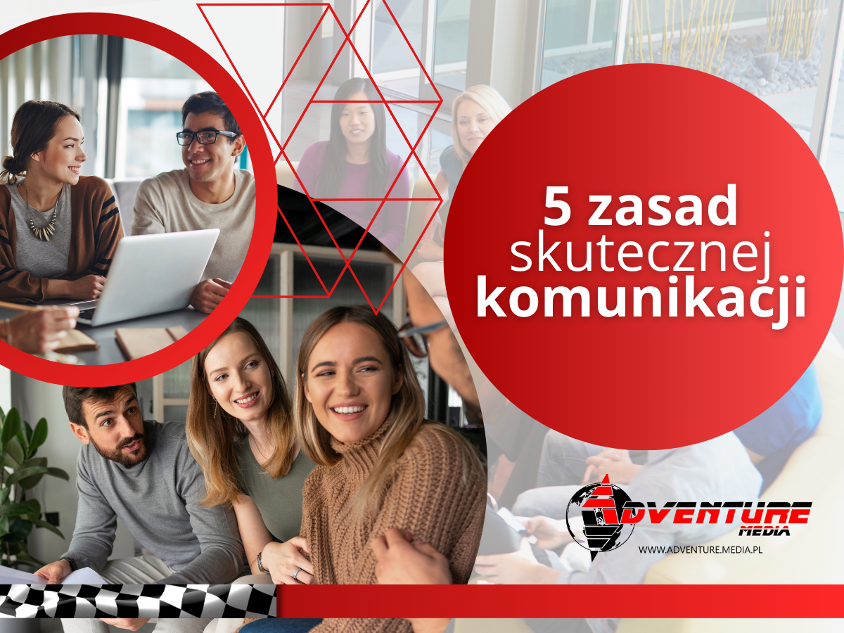 Poznaj 5 zasad skutecznej komunikacji image